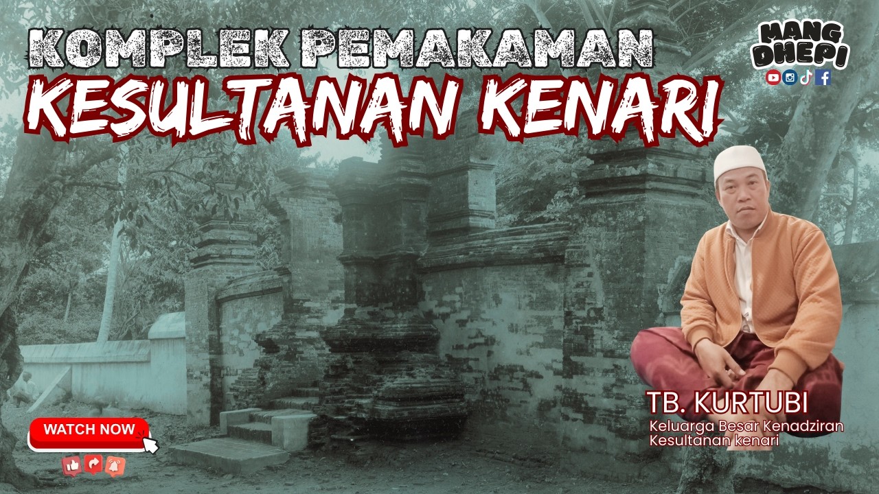Tutur Pitutur I KOMPLEK PEMAKAMAN KESULTANAN KENARI I Kota Serang, Banten