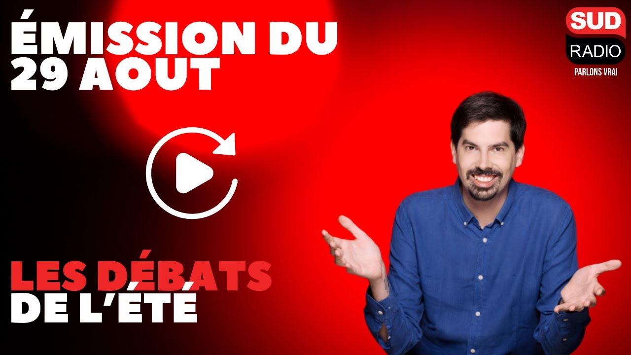 Les débats de l'été - Emission du 29 août 2024
