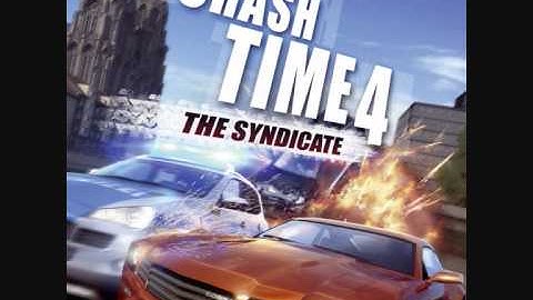 Crash Time 4: The Syndicate - Main Theme (Soundtrack)