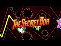 The Secret Box 100% (Geometry Dash)