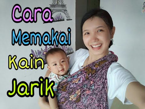 DIJAMIN GAMPANG.. !! CARA MENGGUNAKAN GENDONGAN KAIN JARIK