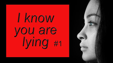 I know you are lying. Statement Analysis, with former FBI Special Agent Mark McClish.
