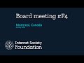 Internet society foundation board meeting f4  montreal july 2019