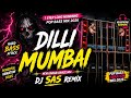 dilli mumbai 💥 dj sas remix | horror bass attack | 1 step long humming mix 2026