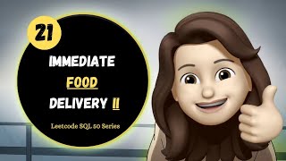 Immediate Food Delivery II | LeetCode SQL 50 | SQL Solution