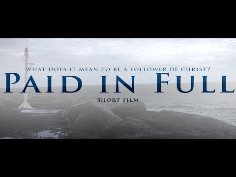 Paid in Full- Christian Drama Short Film (HD)