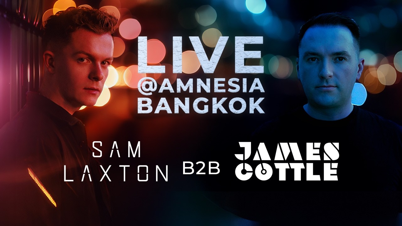 James Cottle B2B Sam Laxton Live DJ set @Amnesia, Bangkok 2026 [ Cottle Cast Radio #022] 4K