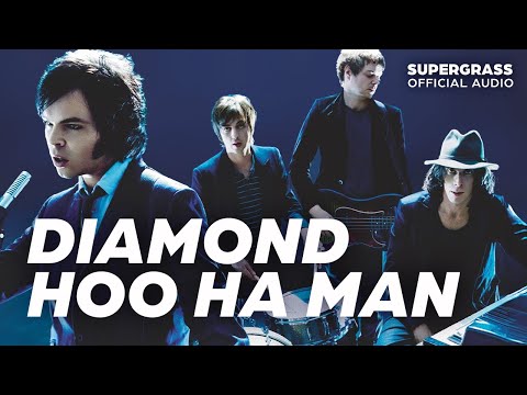 Supergrass - Diamond Hoo Ha Man (Official Audio)