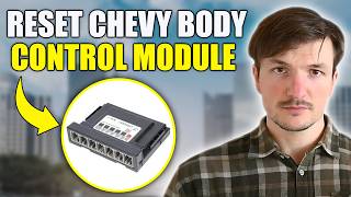 How To Reset Chevy Body Control Module (Quick Guide)