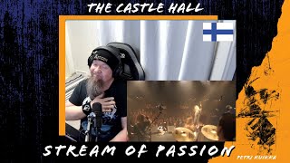 Stream Of Passion - The Castle Hall - Live in the Real World - Reaction