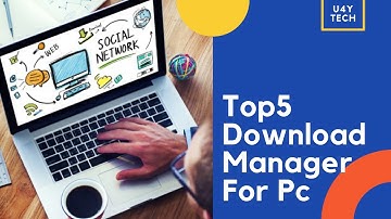 Top 5 Best Download Manager For Pc 2020