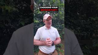 Choosing your wedding party? Watch this for real advice to get it right