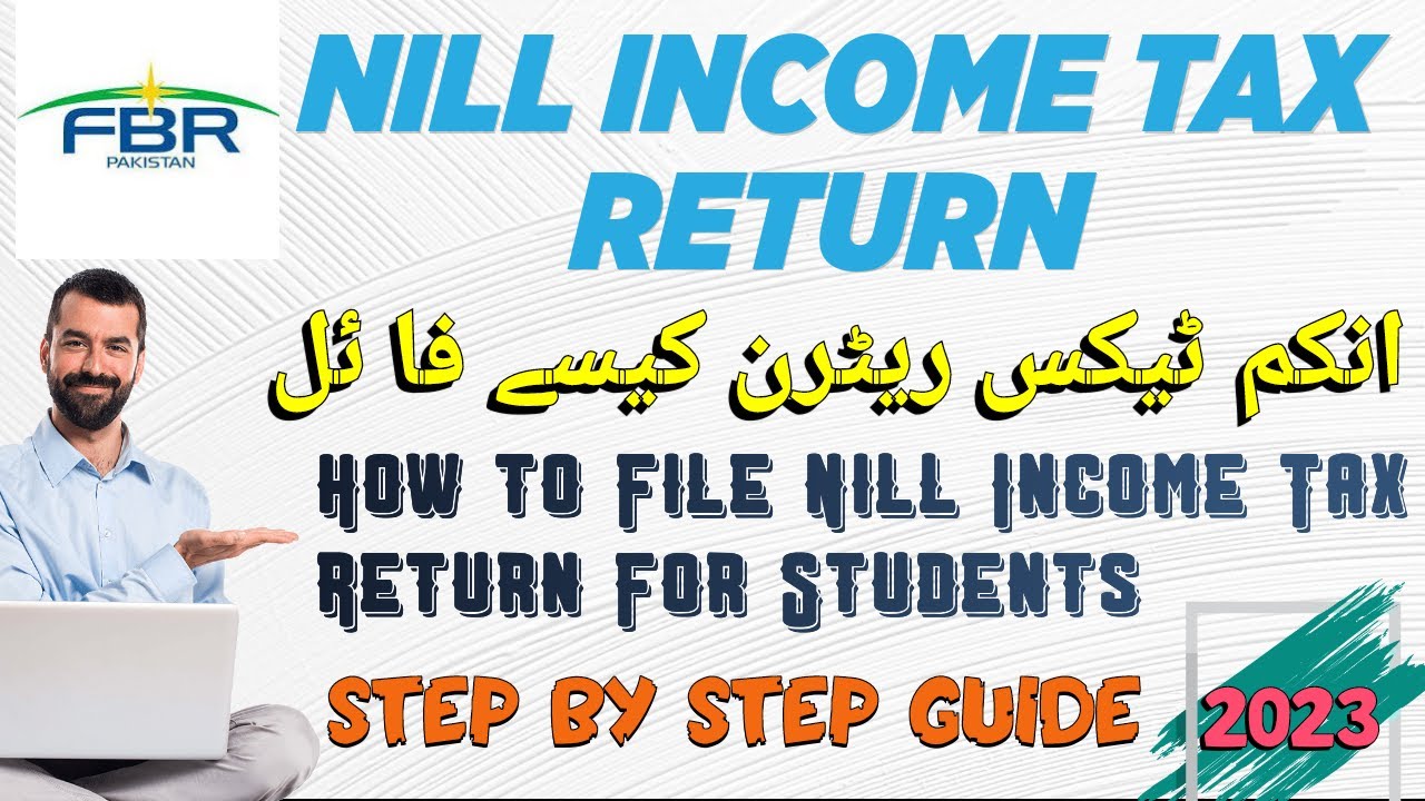 HOW TO FILE NILL TAX RETURN IN FBR 2023 NO ANNUAL