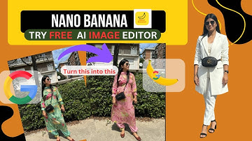 Google’s Nano Banana Explained | Free AI Image Editor Tutorial 🍌✨