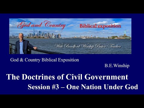 625 (Video 278) The Doctrines of Civil Government – Session #3