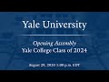 Yale College Opening Assembly – Class of 2024