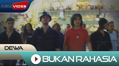 Dewa - Bukan Rahasia | Official Video  - Durasi: 4:34. 