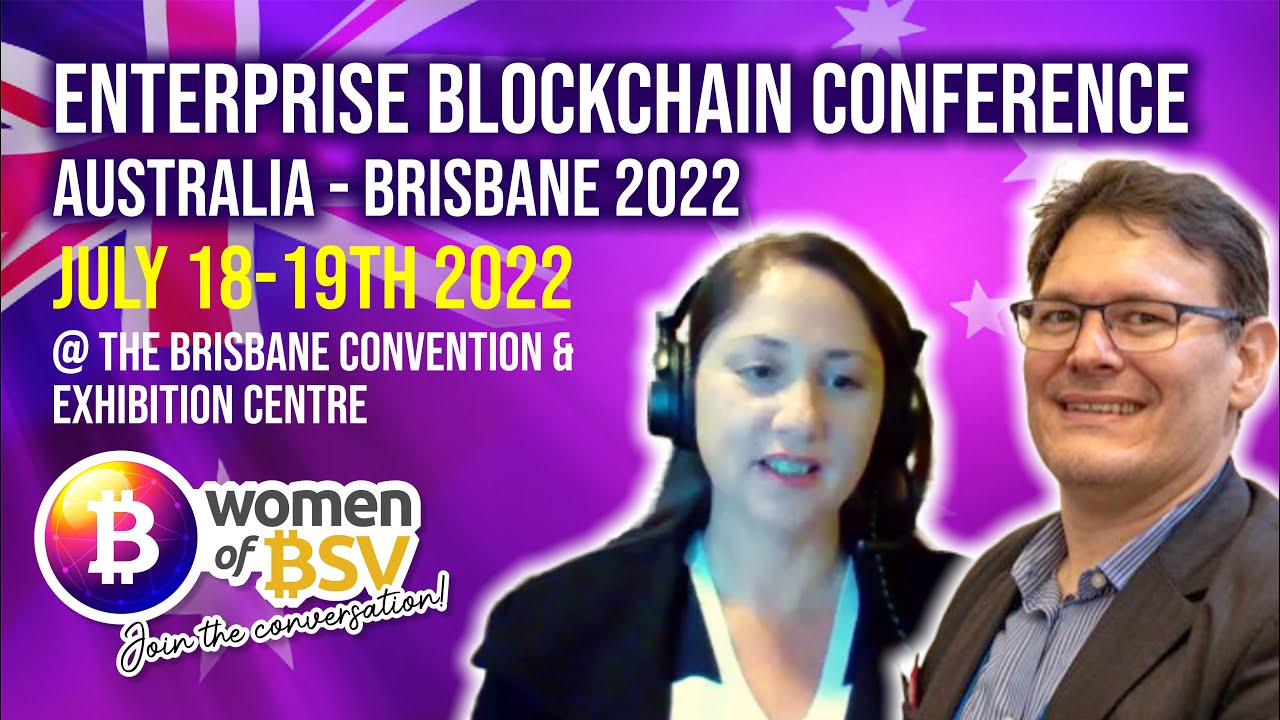 Brendan Lee and Ethel - Enterprise Blockchain Conference,  Brisbane Australia - 18th- 19th July 2022
