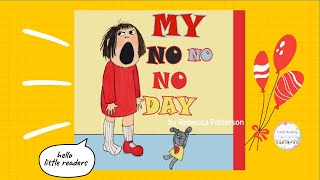 Kids Book Read Aloud Animated My No No No Day By Rebecca Patterson Ll Bedtime Stories
