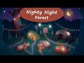 Nighty night forest  go to sleep together with cute animals  lullabies bedtime stories for kids
