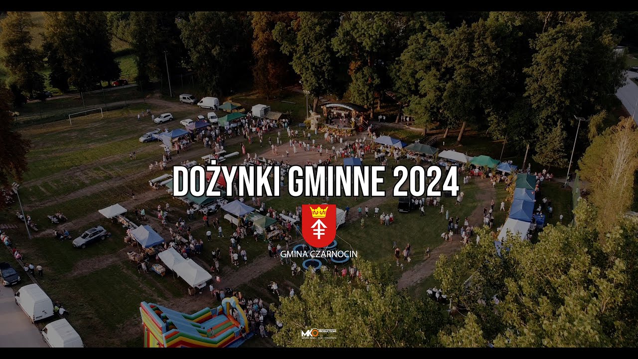 GMINNE DOŻYNKI 2024 - CZARNOCIN 18.08.2024r.