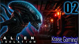 #2 - The Alien Shows Itself! Game On!!! - Alien: Isolation - LIVE STREAM!
