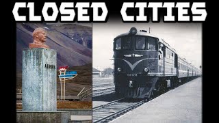 Closed Cities and Limitations for the Soviet People to Travel Within the USSR