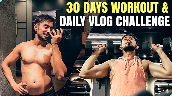 30 Days of GRIND: Workout & DailyVlogging Challenge | Adnaan07