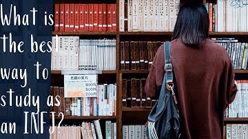 What is the best way to study as an INFJ? | CS Joseph Responds