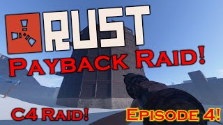 ~Rust~ 2 Raids!/PVP! ~Episode 4!~