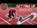 How To Set Up Starting Blocks