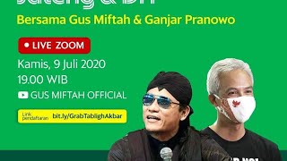 LIVE STREAMING TABLIGH AKBAR VIRTUAL GRAB JATENG & DIY BERSAMA - GUS MIFTAH & GANJAR PRANOWO