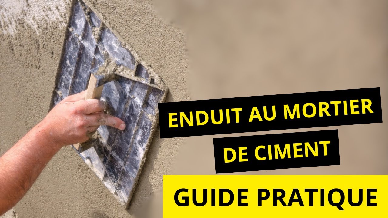 Comment réaliser un enduit au mortier de ciment parfait : Guide Pas à Pas