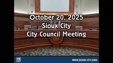City of Sioux City Council Meeting - October 20, 2025