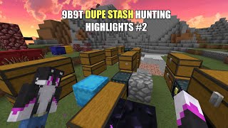 9B9T Dupe Stash and Base Hunting Part 2