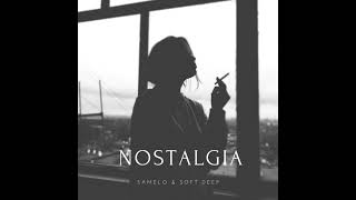 Samelo & Soft Deep - Nostalgia (Original Mix) screenshot 3