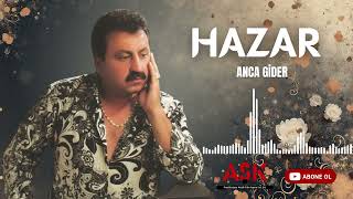 Hazar - Anca Gider Şkprodüksiyon Şkprodüksiyontürkü Üzik Üzik