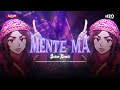 MENTE MÁ REMIX NAKAMA X SATAN REMIX BẢN FULL NHẠC FUNK X VINAHOUSE HOT TREND TIKTOK 2025 