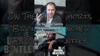 Dierks Bentley - Broken Branches - #albumreview