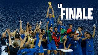 THE FINAL: Italy vs. France 2006 | The sky is blue over Berlin [Doc 2026]