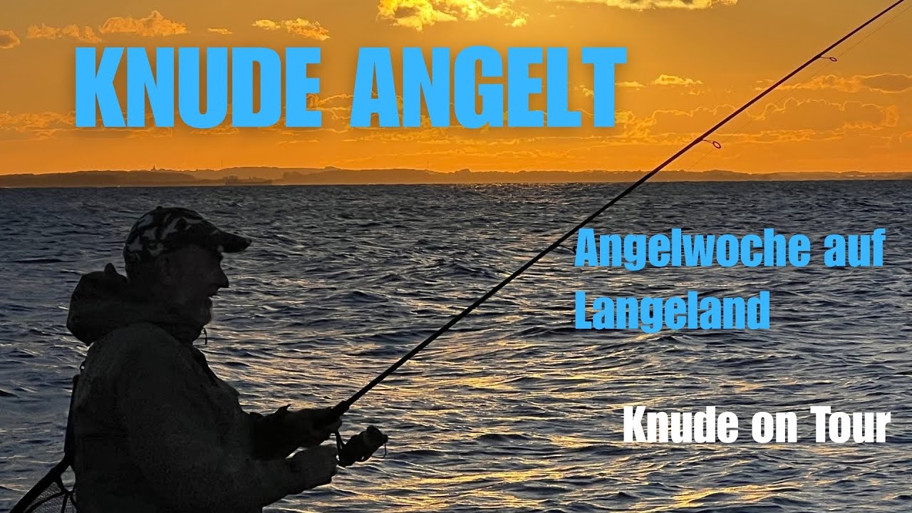 Knude Angelt „Angeln auf Langeland“ Mit dem Boot und auf Meerforelle