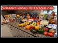 Wal-Mart Grocery Haul & Meal Plan