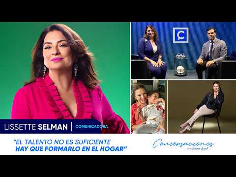 Lissette Selman: "Going viral for just anything is not a good idea" | CONVERSACIONES