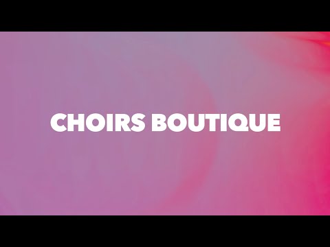 Choirs Boutique | Not Your Classic Choir Library | Rast Sound