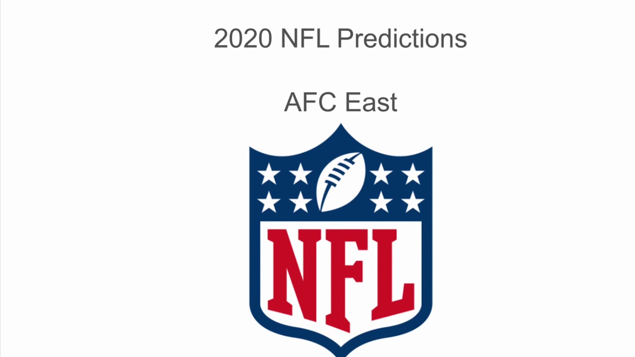 2020 NFL Predictions! AFC East