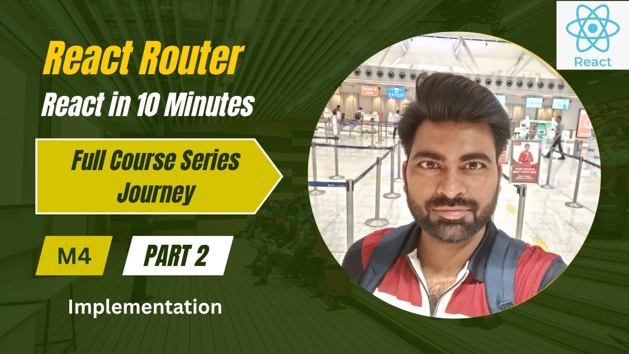 React Router: Routing in React | Module 4 (Part 2)| React in 10 Minutes ...