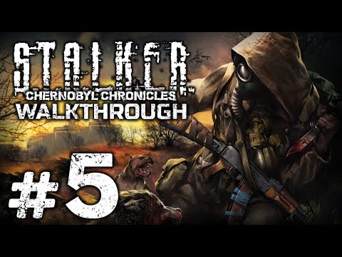 Видео: СОСТОЯТЕЛЬНЫЙ КЛИЕНТ — S.T.A.L.K.E.R.: Chernobyl Chronicles / ПРОХОЖДЕНИЕ [#5]