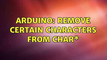Arduino: Remove certain characters from char\*