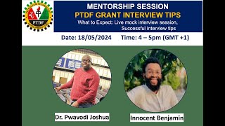 PTDF Interview Mentorship Session: MSc Category with Innocent Benjamin