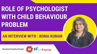 Autism Behaviour Problems and Role of psychologist | Dr. Roma Kumar | Help 4 Special